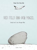 Der Fels und der Vogel Cover des Buches Der Fels und der Vogel (ISBN: 9783942787857)
