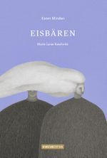 Eisbären Cover des Buches Eisbären (ISBN: 9783942795821)