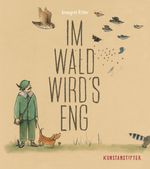 Im Wald wird's eng Cover des Buches Im Wald wird's eng (ISBN: 9783942795890)