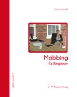 Mobbing für Beginner Cover des Buches Mobbing für Beginner (ISBN: 9783942796323)
