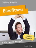 Sofortwissen kompakt: Bürofitness Cover des Buches Sofortwissen kompakt: Bürofitness (ISBN: 9783942805032)