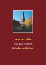 Nun pass e'mal uff Cover des Buches Nun pass e'mal uff (ISBN: 9783942818209)