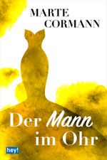 Der Mann im Ohr Cover des Buches Der Mann im Ohr (ISBN: 9783942822381)