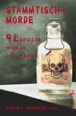 Stammtischmorde - 9 Leipziger packen aus Cover des Buches Stammtischmorde - 9 Leipziger packen aus (ISBN: 9783942829427)