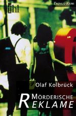 Mörderische Reklame Cover des Buches Mörderische Reklame (ISBN: 9783942829540)