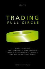 Trading Full Circle Cover des Buches Trading Full Circle (ISBN: 9783942888523)