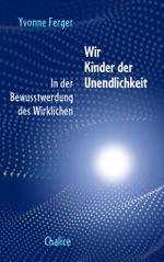 Wir Kinder der Unendlichkeit Cover des Buches Wir Kinder der Unendlichkeit (ISBN: 9783942914697)