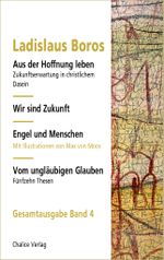 Aus der Hoffnung leben | Wir sind Zukunft | Engel und Menschen | Vom ungläubigen Glauben Cover des Buches Aus der Hoffnung leben | Wir sind Zukunft | Engel und Menschen | Vom ungläubigen Glauben (ISBN: 9783942914741)