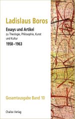 Essays und Artikel zu Theologie, Philosophie, Kunst und Kultur 1958–1963 Cover des Buches Essays und Artikel zu Theologie, Philosophie, Kunst und Kultur 1958–1963 (ISBN: 9783942914802)