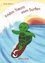 Fridos Traum vom Surfen Cover des Buches Fridos Traum vom Surfen (ISBN: 9783942929943)