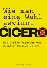 Wie man eine Wahl gewinnt Cover des Buches Wie man eine Wahl gewinnt (ISBN: 9783942989299)