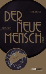 Der neue Mensch Cover des Buches Der neue Mensch (ISBN: 9783943007138)
