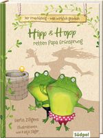 Hipp und Hopp retten Papa Grünsprung Cover des Buches Hipp und Hopp retten Papa Grünsprung (ISBN: 9783943086386)