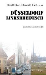 Düsseldorf linksrheinisch Cover des Buches Düsseldorf linksrheinisch (ISBN: 9783943121094)