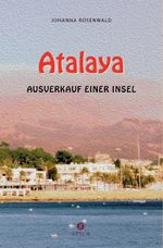 Atalaya Cover des Buches Atalaya (ISBN: 9783943168877)