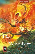 Die Wandler Cover des Buches Die Wandler (ISBN: 9783943199239)
