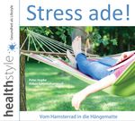 Stress ade! Cover des Buches Stress ade! (ISBN: 9783943261691)