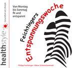 Feichtingers Entspannungswoche Cover des Buches Feichtingers Entspannungswoche (ISBN: 9783943261875)