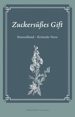Zuckersüßes Gift Cover des Buches Zuckersüßes Gift (ISBN: 9783943288704)
