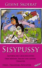 Sisypussy Cover des Buches Sisypussy (ISBN: 9783943292084)
