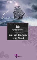 Nur ein Flüstern vom Wind Cover des Buches Nur ein Flüstern vom Wind (ISBN: 9783943295184)