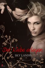 Der Liebe erlegen Cover des Buches Der Liebe erlegen (ISBN: 9783943308174)