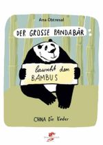 Der große Panda / Der große Panda lauscht dem Bambus Cover des Buches Der große Panda / Der große Panda lauscht dem Bambus (ISBN: 9783943314236)