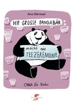 Der große Panda / Der große Panda macht eine Teezeremonie Cover des Buches Der große Panda / Der große Panda macht eine Teezeremonie (ISBN: 9783943314274)