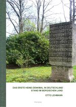 DAS ERSTE HEINE-DENKMAL IN DEUTSCHLAND STAND IM BERGISCHEN LAND Cover des Buches DAS ERSTE HEINE-DENKMAL IN DEUTSCHLAND STAND IM BERGISCHEN LAND (ISBN: 9783943360615)