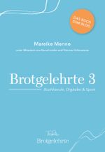 Brotgelehrte 3 Cover des Buches Brotgelehrte 3 (ISBN: 9783943380651)
