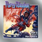 Perry Rhodan Silber Edition (MP3-CDs) 15 - Mechanica Cover des Buches Perry Rhodan Silber Edition (MP3-CDs) 15 - Mechanica (ISBN: 9783943393132)