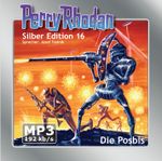 Perry Rhodan Silber Edition (MP3-CDs) 16 - Die Posbis Cover des Buches Perry Rhodan Silber Edition (MP3-CDs) 16 - Die Posbis (ISBN: 9783943393309)