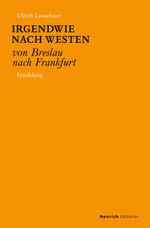 Irgendwie nach Westen Cover des Buches Irgendwie nach Westen (ISBN: 9783943407105)