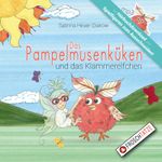 Das Pampelmusenküken und das Klammerelfchen Cover des Buches Das Pampelmusenküken und das Klammerelfchen (ISBN: 9783943426175)