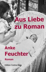 Aus Liebe zu Roman Cover des Buches Aus Liebe zu Roman (ISBN: 9783943446753)