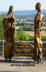 Silence sur la garrigue Cover des Buches Silence sur la garrigue (ISBN: 9783943446760)