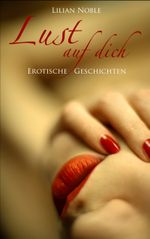 Lust auf dich Cover des Buches Lust auf dich (ISBN: 9783943481068)