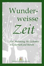 Wunderweisse Zeit Cover des Buches Wunderweisse Zeit (ISBN: 9783943487091)