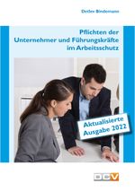 Pflichten der Unternehmer und Führungskräfte im Arbeitsschutz Cover des Buches Pflichten der Unternehmer und Führungskräfte im Arbeitsschutz (ISBN: 9783943488708)