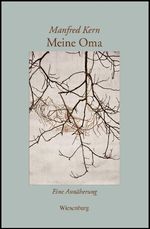 Meine Oma Cover des Buches Meine Oma (ISBN: 9783943528602)