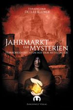 Jahrmarkt der Mysterien Cover des Buches Jahrmarkt der Mysterien (ISBN: 9783943531862)