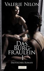 Das Burgfräulein 1 Cover des Buches Das Burgfräulein 1 (ISBN: 9783943567229)
