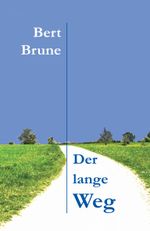 Der lange Weg Cover des Buches Der lange Weg (ISBN: 9783943580464)