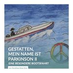 Gestatten, mein Name ist Parkinson II Cover des Buches Gestatten, mein Name ist Parkinson II (ISBN: 9783943587272)