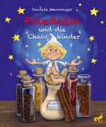 Friedolin und die Chaoskinder Cover des Buches Friedolin und die Chaoskinder (ISBN: 9783943596427)