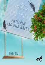 Luftpost zwischen Tag und Nacht Cover des Buches Luftpost zwischen Tag und Nacht (ISBN: 9783943596489)