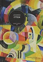 Johannes Itten: Junge Kunst 28 Cover des Buches Johannes Itten: Junge Kunst 28 (ISBN: 9783943616507)