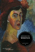 Marianne von Werefkin: Junge Kunst 30 Cover des Buches Marianne von Werefkin: Junge Kunst 30 (ISBN: 9783943616576)