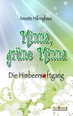 Minna, grüne Minna Cover des Buches Minna, grüne Minna (ISBN: 9783943650181)