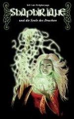 Shaphiriane und die Seele des Drachen - von glänzenden Perlen und einem Drachenei Cover des Buches Shaphiriane und die Seele des Drachen - von glänzenden Perlen und einem Drachenei (ISBN: 9783943654059)